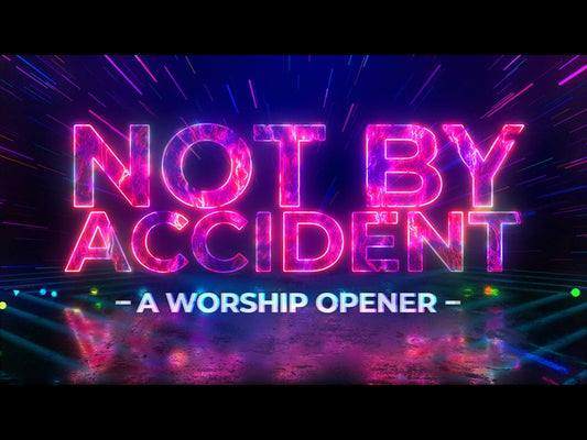 Not By Accident