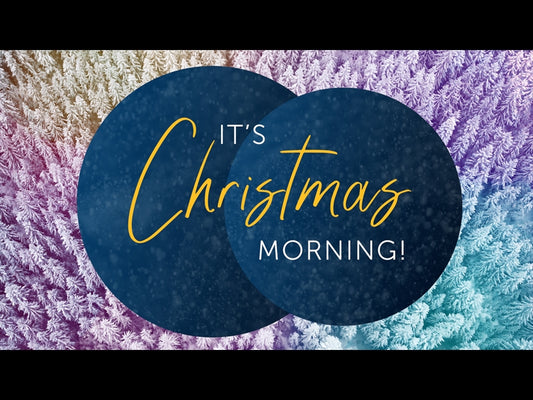 It's Christmas Morning