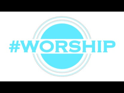 #worship
