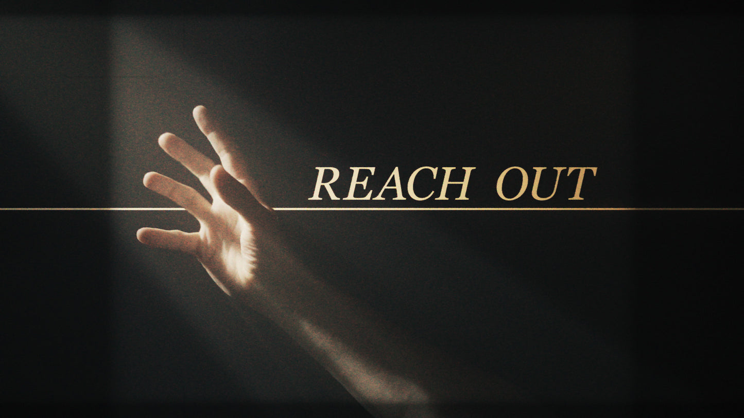 Reach Out (Worship Intro)