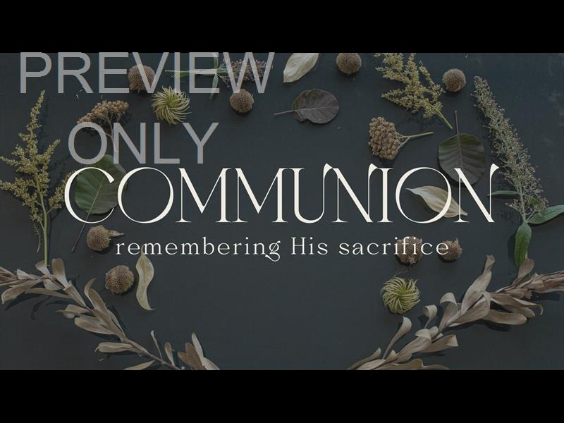 Thankful Heart Communion Still