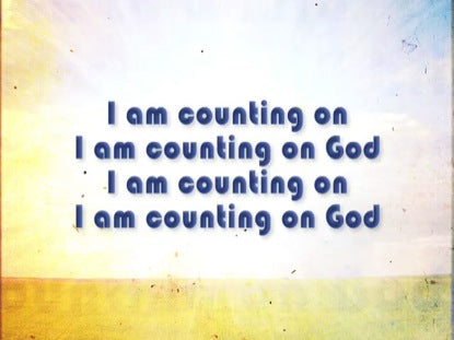 Counting On God