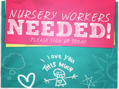 Nursery Workers Needed