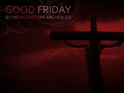 Good Friday Red Welcome