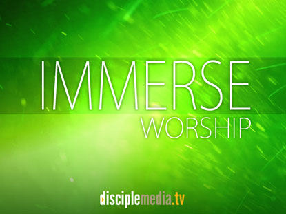 Immerse Worship Collection