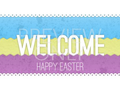 Easter Welcome Still