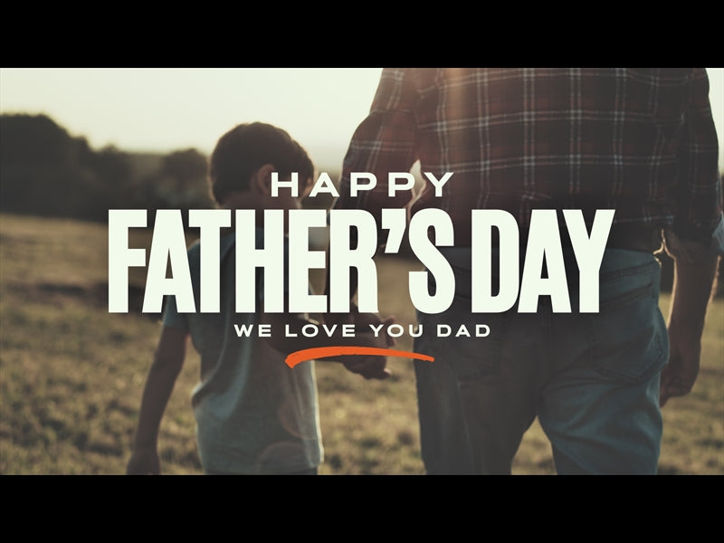 Father's Day (We Love You Dad)