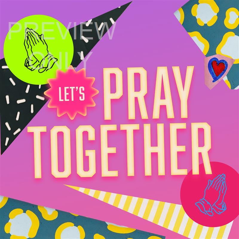Back To School Collage Lets Pray Together