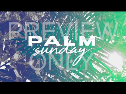 Palm Sunday Title Still
