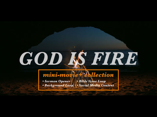God Is Fire Collection