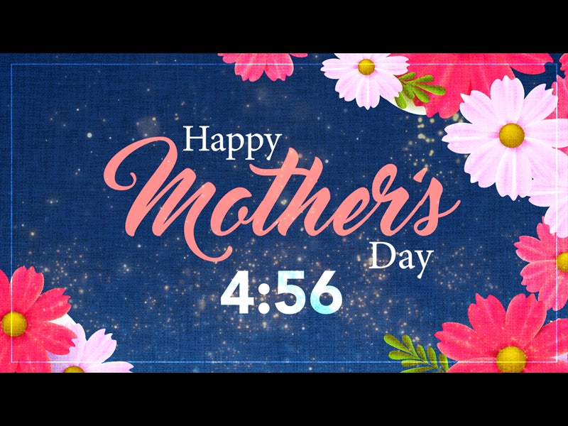 It's Mother's Day Countdown