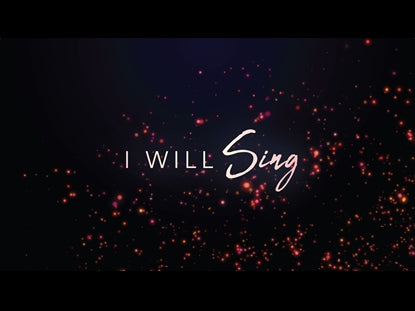 I Will Sing
