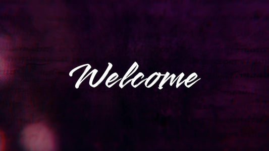 Ancient Words Welcome