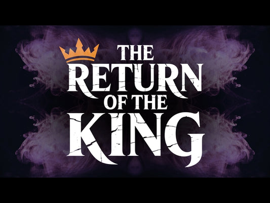 The Return Of The King