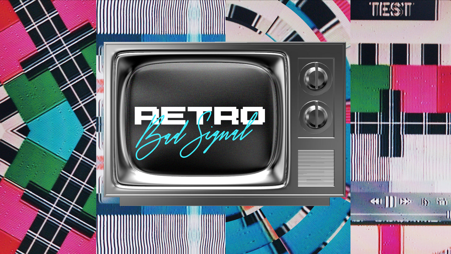 Retro Bad Signal