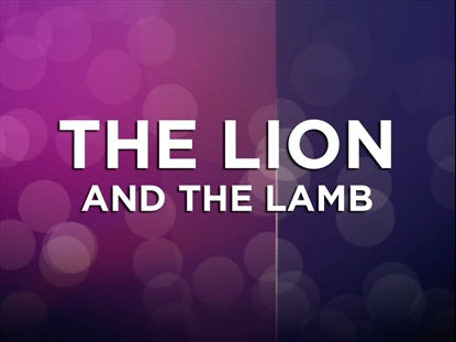 The Lion And The Lamb - Kids