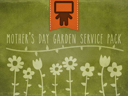 Mother'S Day Garden Service Pack