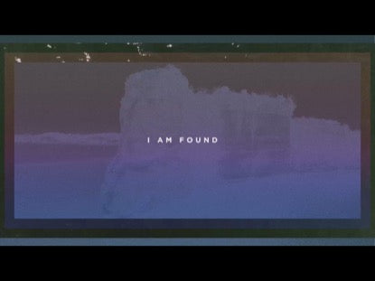 I Am Found I Am Free