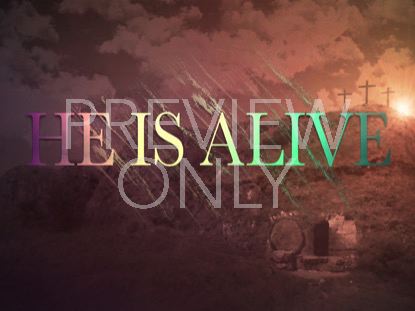 Easter Risen Alive