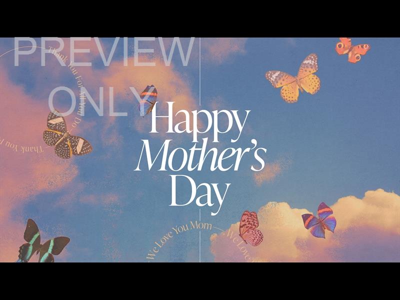 Butterfly Sky Happy Mothers Day Title Still 1