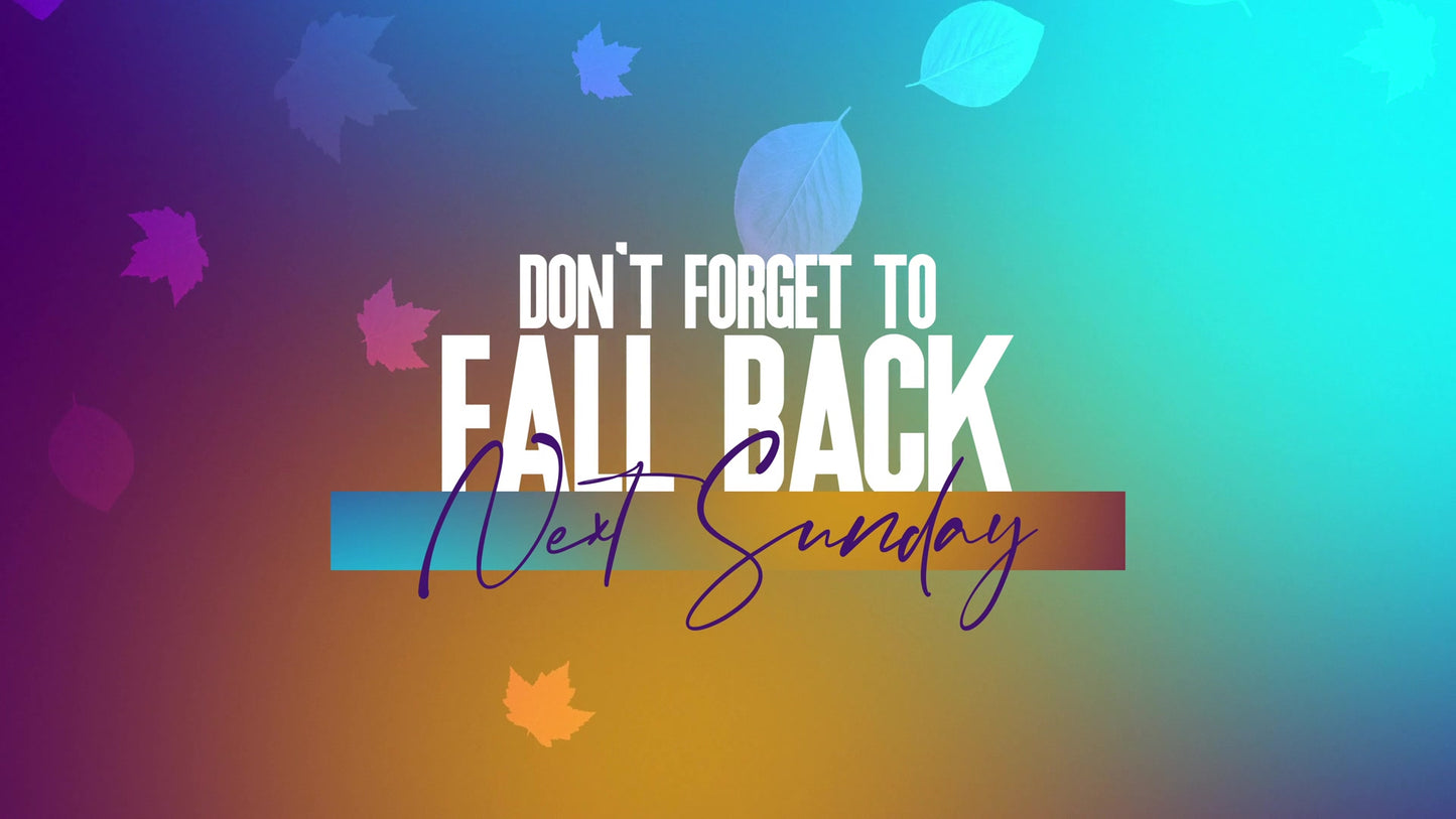 Vibrant Fall Fall Back