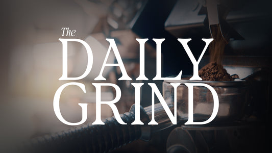 The Daily Grind