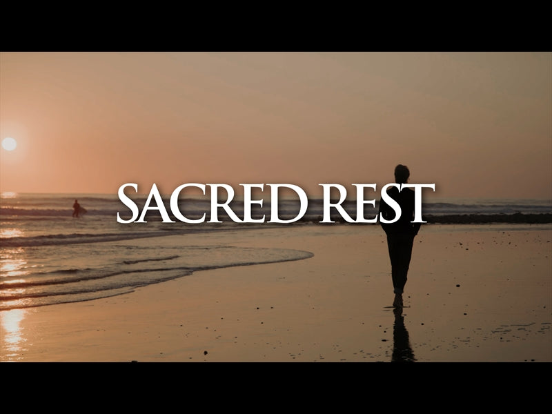Sacred Rest (Labor Day)