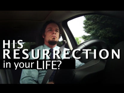 His Resurrection Today