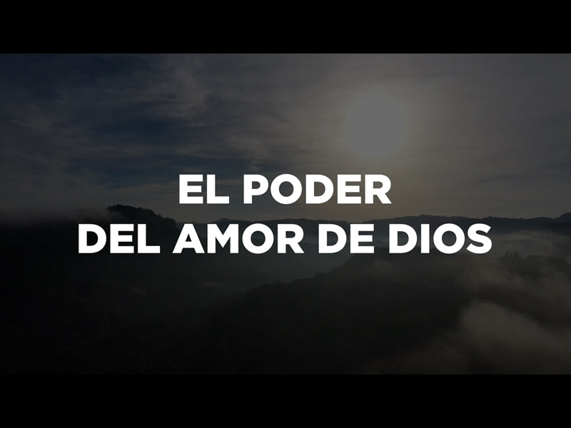 El Poder Del Amor De Dios