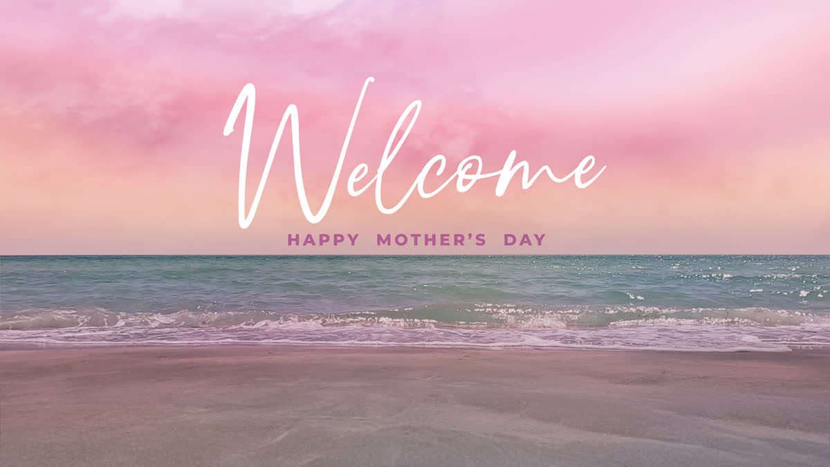 Mother's Day Sunset Mother's Day Welcome