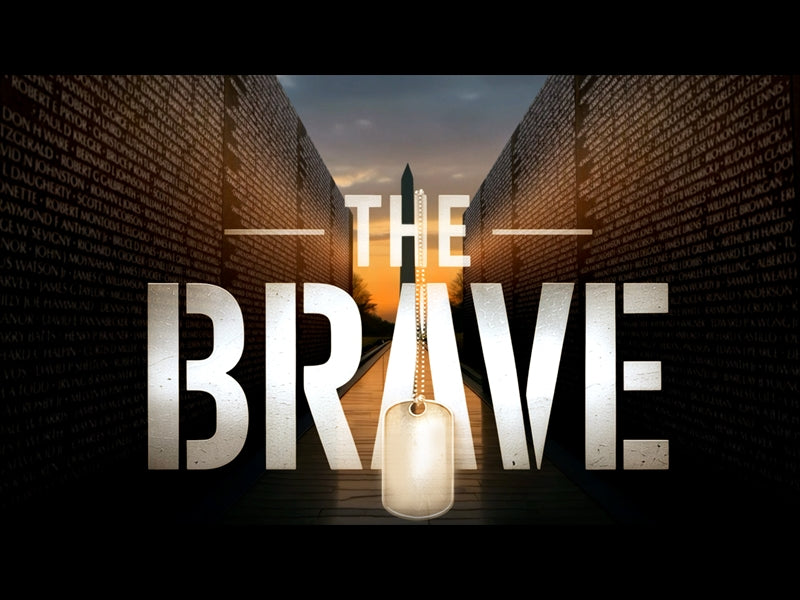 The Brave - Veterans Day