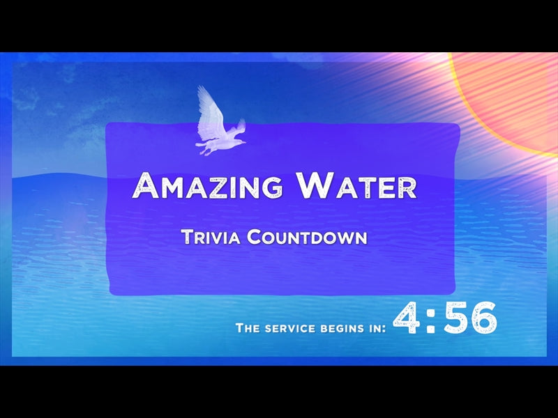 Amazing Water - Trivia Countdown