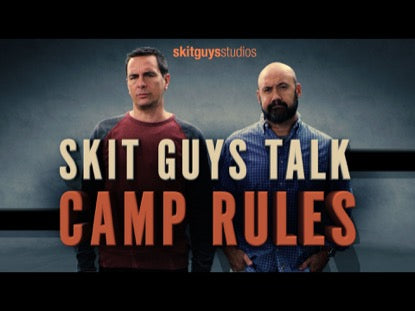 Skit Guys Talk Camp Rules