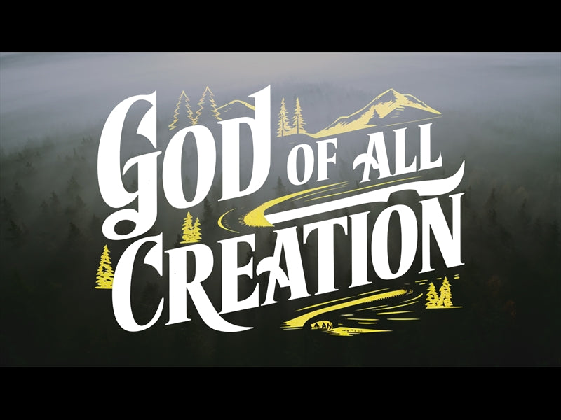 God Of All Creation