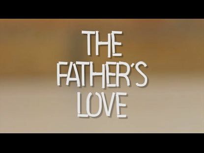 Father's Day - The Father's Love