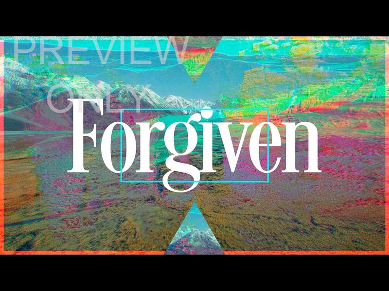 N Z Mashup Forgiven Sermon Title 2