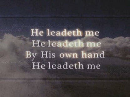 He Leadeth Me (Clouds)