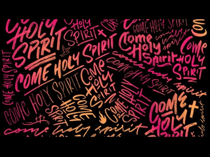 Come Holy Spirit Pink Yellow