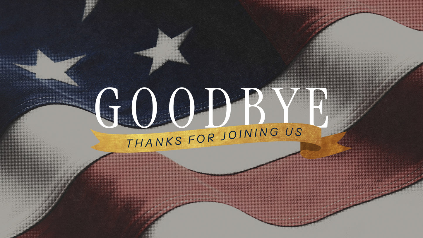 Flag Of Freedom Goodbye