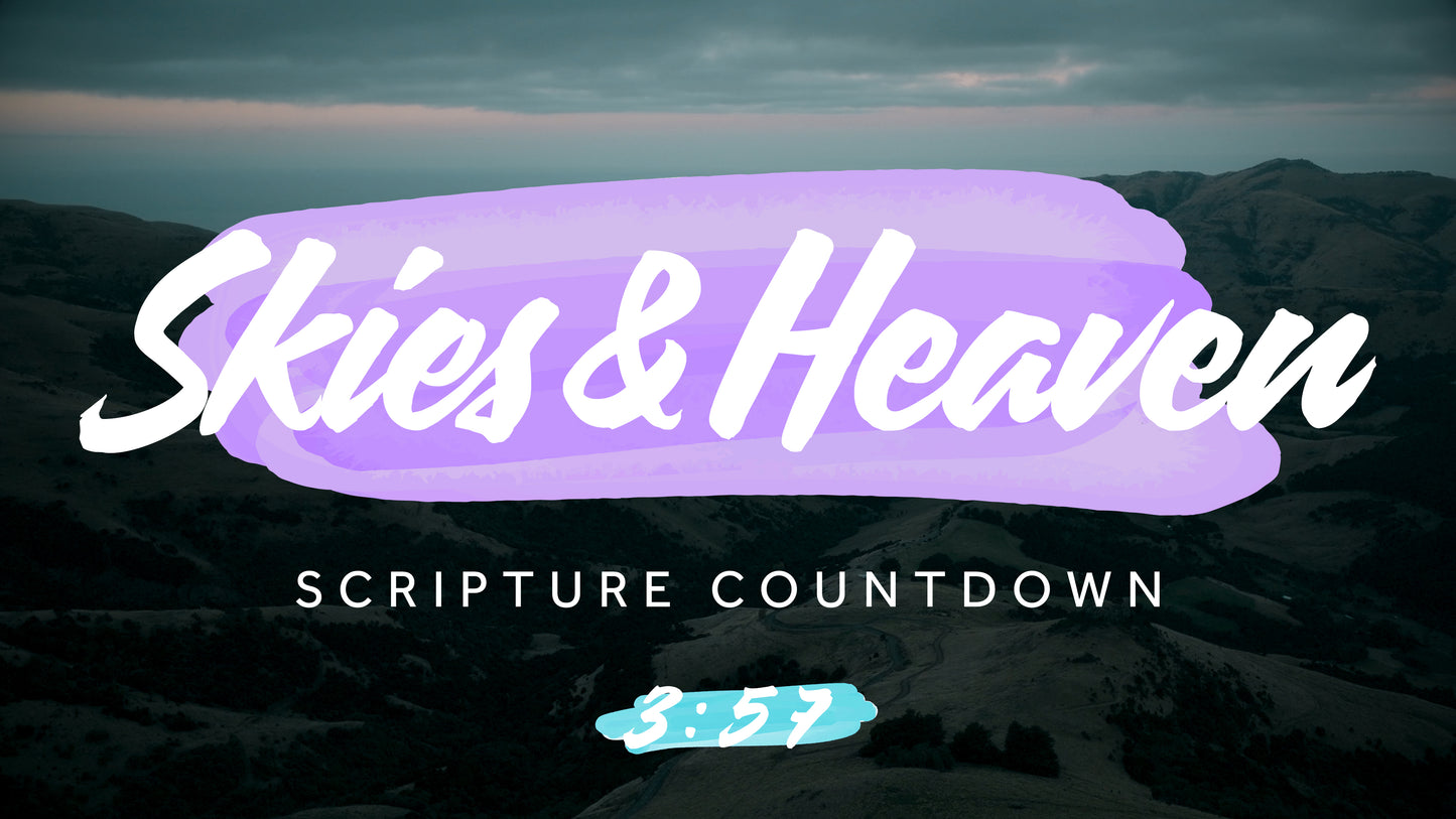 Skies & Heaven Scripture Countdown