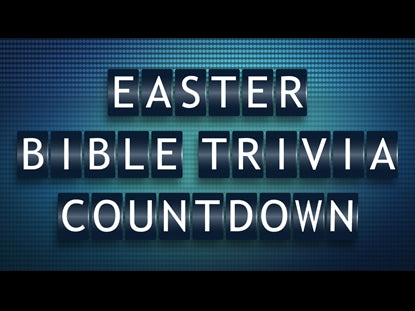 Easter Bible Trivia Countdown