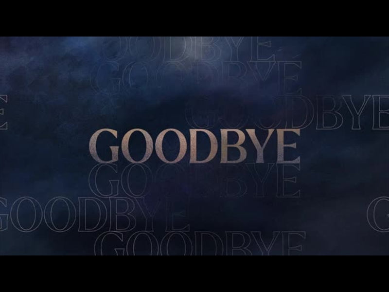 Above Every Name Goodbye Loop