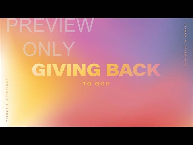 A Faithful God Giving Back To God Still