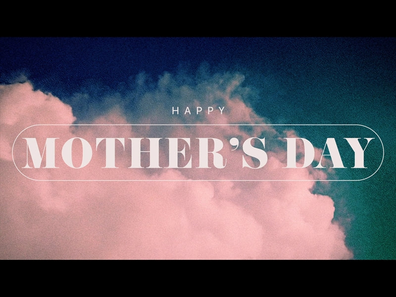 To The Skies Loop Mothers Day