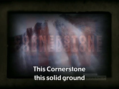 In Christ Alone Solid Rock