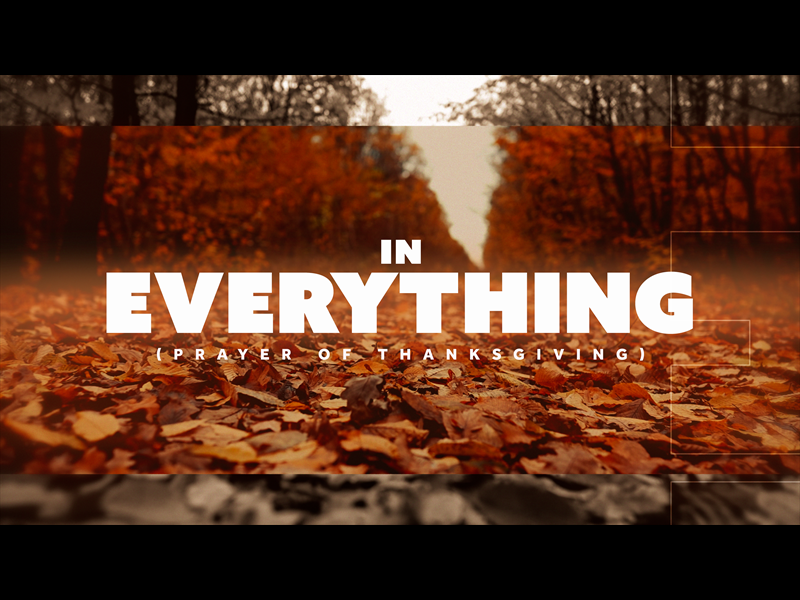 In Everything (Prayer Of Thanksgiving)