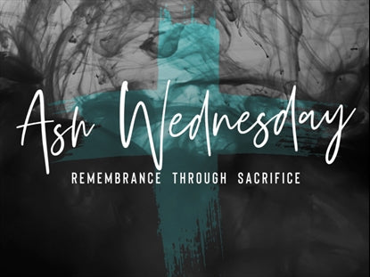 Lent Vol 2 Ash Wednesday