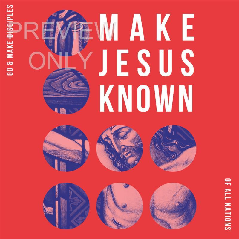 Make Jesus Known Social Graphic Title