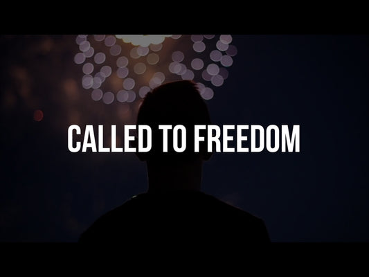 Called To Freedom