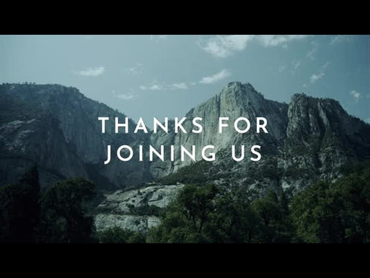 Yosemite Meadows Motion - Thanks For Joining Us